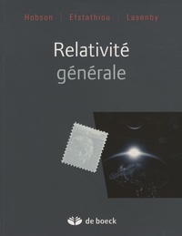 Michael Hobson et Konstantinos Efstathiou - Relativité générale.
