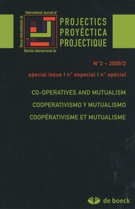 Jean Philippe - Revue internationale de projectique N° 2-2009/2 spécial : Coopérativisme et mutualisme.
