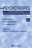 Michel Hautefeuille - Psychotropes Volume 15 N° 2/2009 : Addictions, entre scientisme et compassion - Addictions, between scientism and compassion.