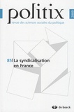 Bruno Duriez et Frédéric Sawicki - Politix N° 85/2009 : La syndicalisation en France.