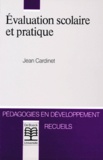 Jean Cardinet - Évaluation scolaire et pratique.