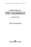 Georges Perilleux - Stig Dagerman - Le mythe et l'oeuvre.