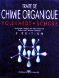 Neil Schore et Peter Vollhardt - Traite De Chimie Organique. 2eme Edition.