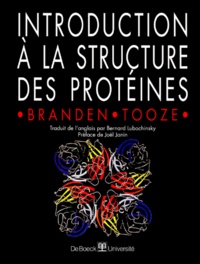  Tooze et  Branden - Introduction A La Structure Des Proteines.