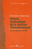 Daniel Justens et Michael Schyns - Theorie Stochastique De La Decision D'Investissement. Avec Cd-Rom.