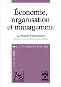 John Roberts et Paul Milgrom - Economie, organisation et management.