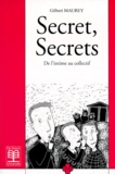 Gilbert Maurey - Secret, Secrets. De L'Intime Au Collectif.