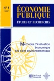  Collectif - Economie Publique Numero 1 1998 : Methode D'Evaluation Economique Des Biens Environnementaux.