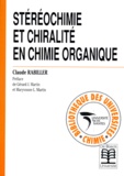 Claude Rabiller - Stéréochimie et chiralité en chimie organique.