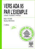 Martine Rousseau et Didier Fayard - Vers Ada 95 Par L'Exemple. Langage, Technique Et Pratique, 2eme Edition Avec 1 Cd-Rom.