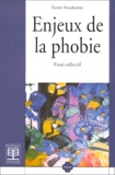  Collectif - Enjeux De La Phobie. Ecole Freudienne.