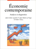 Jean-Marie Le Page et Jean-Didier Lecaillon - Economie Contemporaine. Analyse Et Diagnostics.