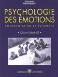 Olivier Luminet - Psychologie des émotions. - Confrontation et évitement.