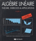 David C. Lay - Algèbre linéaire - Théorie, exercices & applications.