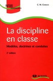 C-M Charles - La discipline en classe - Modèles, doctrines et conduites.