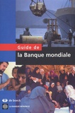  Banque Mondiale - Guide de la Banque mondiale.