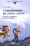 Véronique Billat - L'entraînement en pleine nature - Conseils de préparation aux sports outdoor.