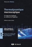 Alexandre Watzky - Thermodynamique macroscopique - A l'usage des étudiants en sciences de l'ingénieur.