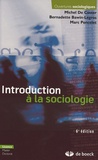 Michel De Coster et Bernadette Bawin-Legros - Introduction à la sociologie - Edition 2006.