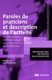 Itziar Plazaola Giger et Kim Stroumza - Paroles de praticiens et description de l'activité - Problématisation méthodologique pour la formation et la recherche.