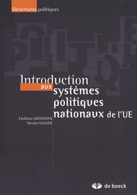 Emiliano Grossman et Nicolas Sauger - Introduction aux systèmes politiques nationaux de l'UE.