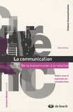 Jean Lohisse - La communication - De la transmission à la relation.