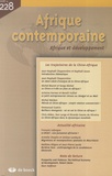Jean-Bernard Véron et Raphaël Jozan - Afrique contemporaine N° 228/2008-4 : Les trajectoires de la Chine-Afrique.