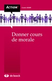 Claudine Leleux et Chloé Rocourt - Pour une didactique de l'éthique et de la citoyenneté - Développer le sens moral et l'esprit critique des adolescents.