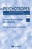 Michel Hautefeuille - Psychotropes Volume 16 N° 1/2010 : La nouvelle psychologie des addictions.