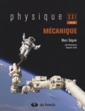 Marc Séguin et Julie Descheneau - Physique XXI - Tome A, Mécanique.