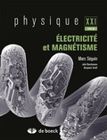 Marc Séguin et Julie Descheneau - Physique XXI - Tome B, Electricité et magnétisme.