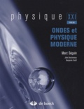 Marc Séguin - Physique XXI - Tome C, Ondes et physique moderne.