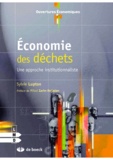 Sylvie Lupton - Economie des déchets - Une approche institutionnaliste.
