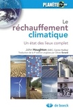 John Houghton - Le réchauffement climatique - Un état des lieux complet.