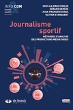 Gérard Derèze et Jean-François Diana - Journalisme sportif - Méthodes d'analyse des productions médiatiques.