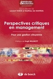 Laurent Taskin et Matthieu de Nanteuil - Perspectives critiques en management - Pour une gestion citoyenne.