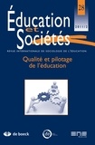 Sotiria Grek et Martin Lawn - Education et Sociétés N° 28, 2011/2 : Qualité et pilotage de l'éducation - Qualité et pilotage de l'éducation.