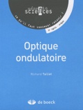Richard Taillet - Optique ondulatoire.