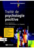 Cyril Tarquinio et Charles Martin-Krumm - Traité de psychologie positive.