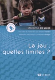Marianne De Valck - Le jeu : quelles limites ?.
