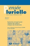 Jean-François Gaspar et Jean Foucart - Pensée plurielle N° 30-31/2012/2-3 : Recherche et travail social : critiques des outils et critiques des fondements.