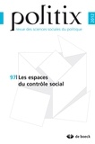 Gilles Chantraine et Fabien Desage - Politix N° 97/2012 : Les espaces du contrôle social.