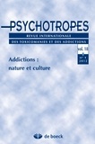 Michel Hautefeuille - Psychotropes Volume 18 N° 1/2012 : Addictions : nature et culture.