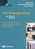 Michel Vial et Armand Mamy-Rahaga - Accompagnateur en RH - Les quatre dimensions de l'accompagnement professionnel.
