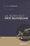 Jean-Emile Vanderheyden - Le burn-out des quinquas.