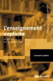 Clermont Gauthier et Steve Bissonnette - Enseignement explicite et réussite des élèves - La gestion des apprentissages.
