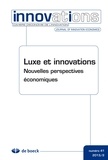 Dimitri Uzunidis - Innovations N° 41/2013/2 : Luxe et innovations - Nouvelles perspectives économiques.