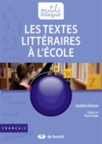 Jocelyne Giasson - Les textes littéraires à l'école.