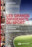 Emmanuel Bayle - Les grands dirigeants du sport - 23 portraits et stratégies de management.