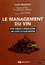 Cyrille Mandou - Le management du vin - Entre terroir et mondialisation, une filière en pleine mutation.